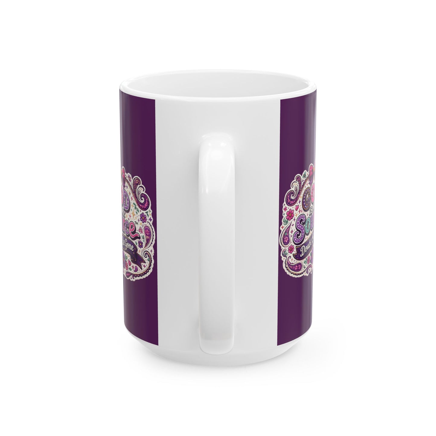 God Is My Source Mug | Faith Coffee Cup, Doubt Be Gone Scripture Design