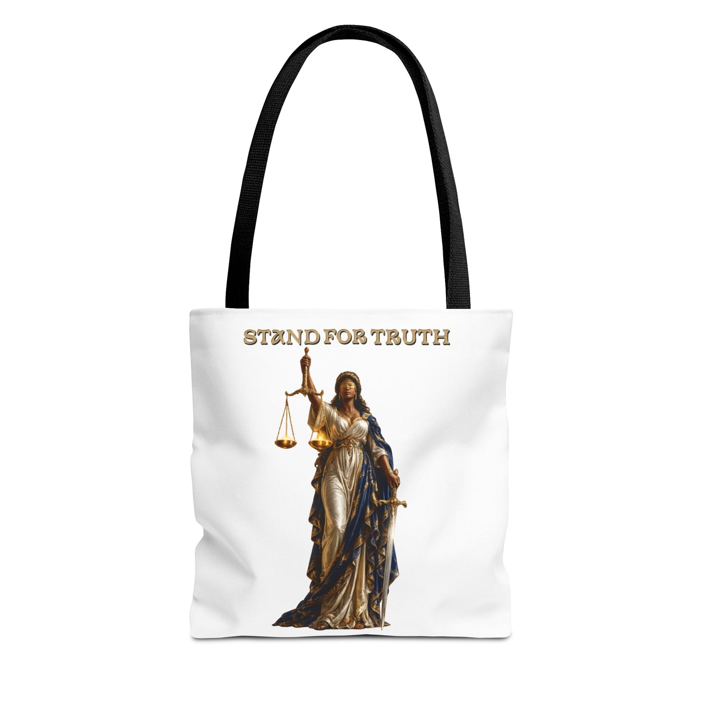 Lady of Justice Tote Bag | "Stand for Truth" Luxury Tote