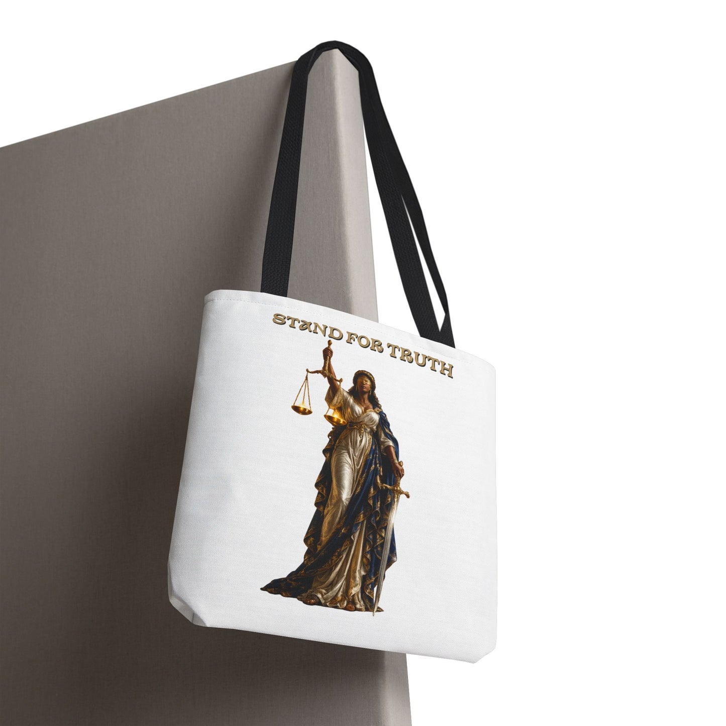 Lady of Justice Tote Bag | "Stand for Truth" Luxury Tote