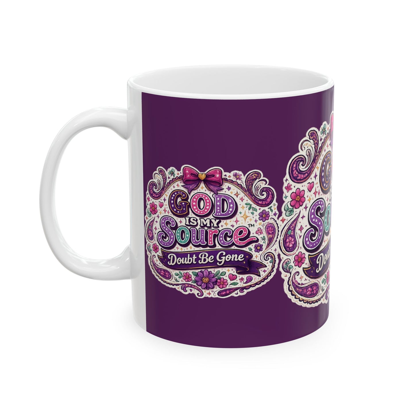 God Is My Source Mug | Faith Coffee Cup, Doubt Be Gone Scripture Design