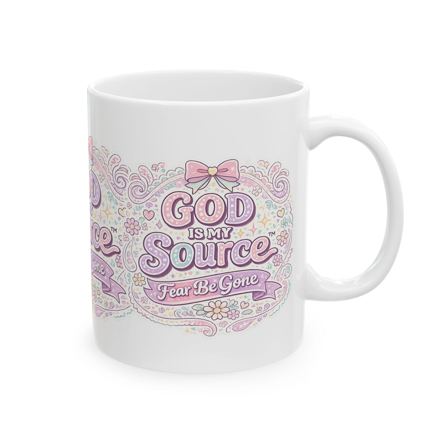 God Is My Source™ – Fear Be Gone Mug