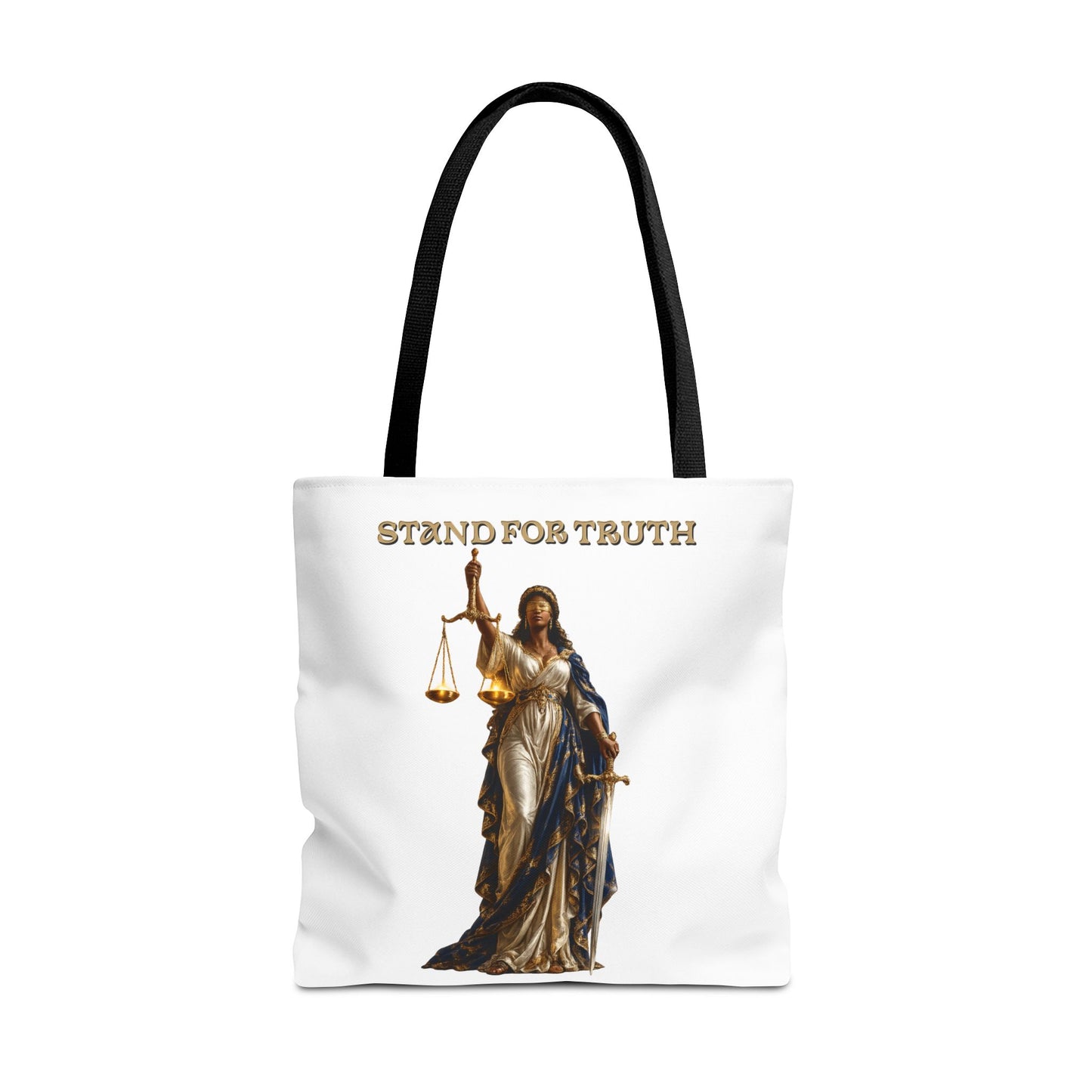 Lady of Justice Tote Bag | "Stand for Truth" Luxury Tote
