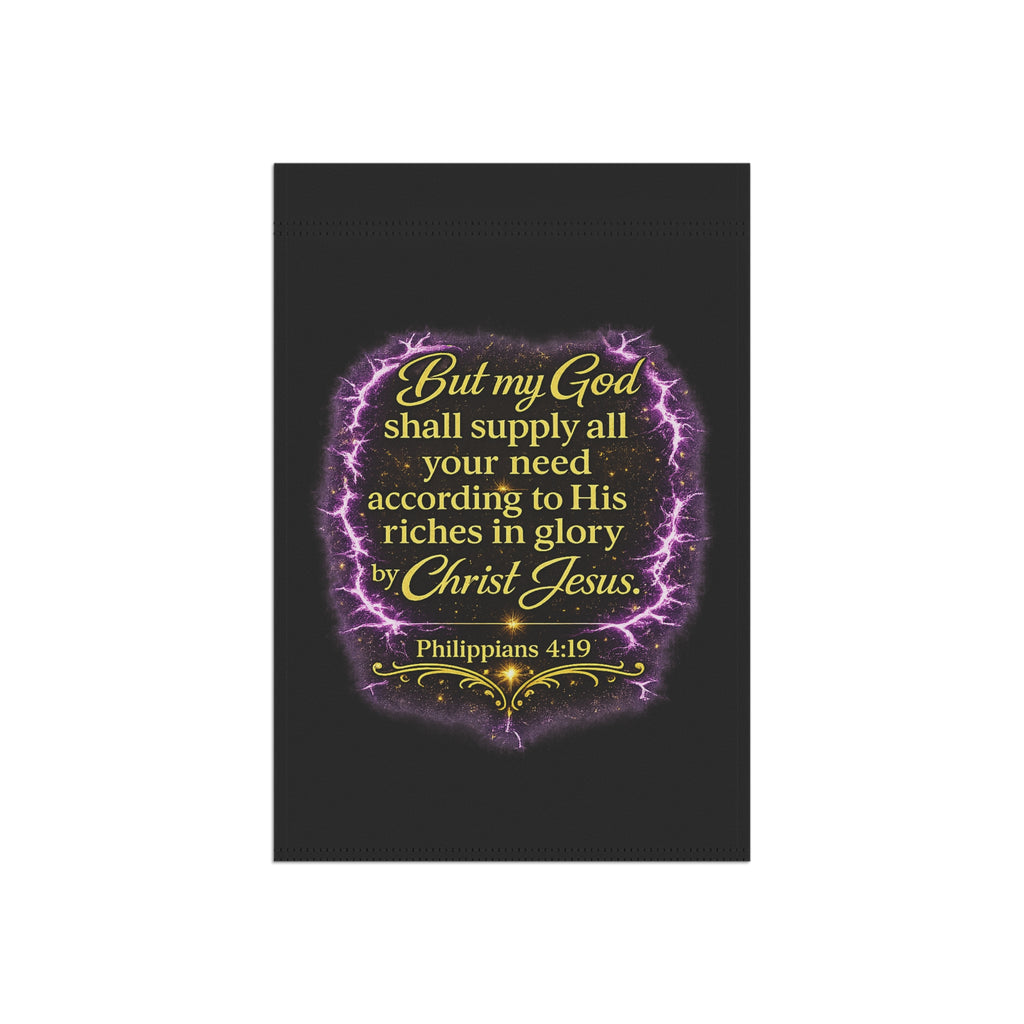 Philippians 4:19 Scripture Garden Flag | House Banner